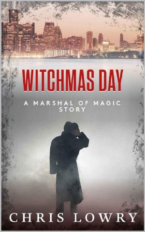 [Marshal of Magic 03] • Witchmas Day